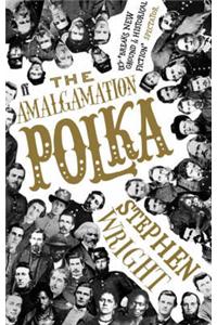 The Amalgamation Polka