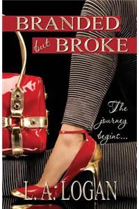 Branded But Broke