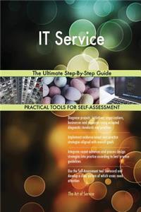 IT Service The Ultimate Step-By-Step Guide