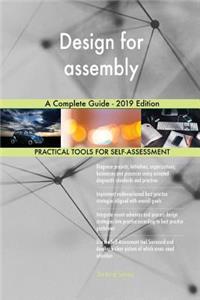 Design for assembly A Complete Guide - 2019 Edition