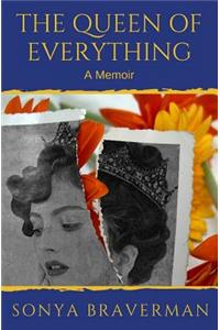 The Queen of Everything