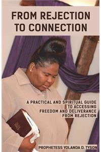 From Rejection to Connection