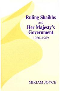 Ruling Shaikhs and Her Majesty's Government