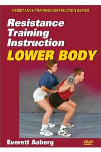 Resistance Training Instruction DVD: Lower Body