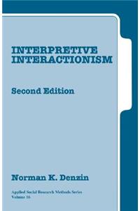 Interpretive Interactionism