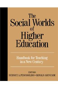 Social Worlds of Higher Education