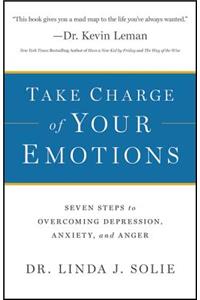 Take Charge of Your Emotions