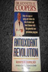 Dr. Kenneth H. Cooper's Antioxidant Revolution