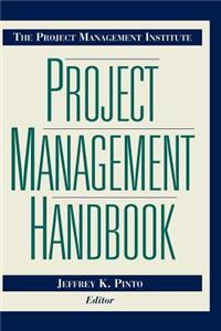 Project Management Institute Project Management Handbook