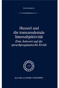 Husserl Und Die Transzendentale Intersubjektivität