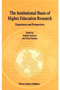 Institutional Basis of Higher Education Research