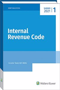 Internal Revenue Code: Inc, Est, Gift, Employment and Excise Taxes (Summer 2021)