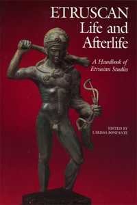 Etruscan Life and Afterlife