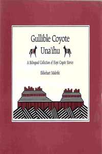 Gullible Coyote/Una'ihu