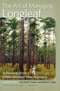 Art of Managing Longleaf