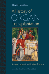 History of Organ Transplantation