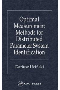 Optimal Measurement Methods for Distributed Parameter System Identification