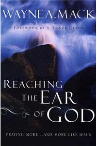 Reaching the Ear of God