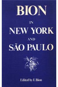 Bion in New York and Sao Paulo
