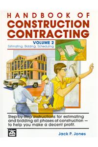 Handbook of Construction Contracting Vol. 2