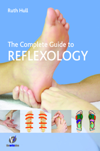 Complete Guide to Reflexology