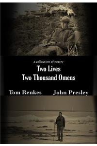 Two Lives Two Thousand Omens: A Collection of Poetry