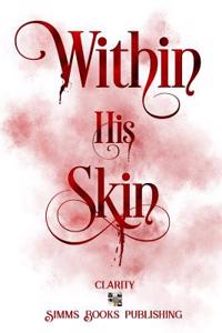 Within His Skin