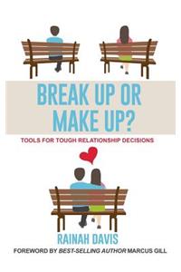 Break Up or Make Up?