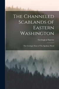 Channeled Scablands of Eastern Washington
