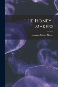 Honey-Makers