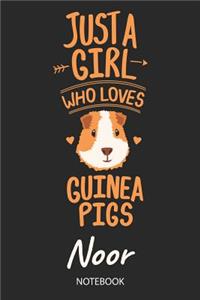 Just A Girl Who Loves Guinea Pigs - Noor - Notebook