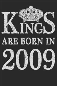 Kings Are Born In 2009