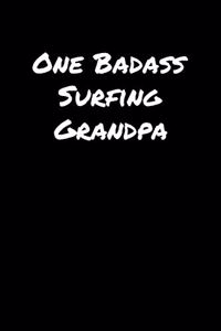 One Badass Surfing Grandpa