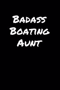 Badass Boating Aunt