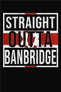 Straight Outta Banbridge