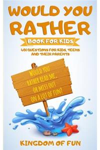 Would You Rather Book For Kids