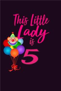 This Little Lady Is 5