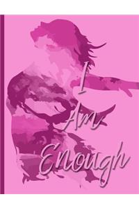 I Am Enough - Keep the Wind at My Back - College Ruled Notebook