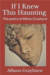 If I Knew This Haunting