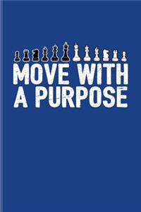 Move With A Purpose