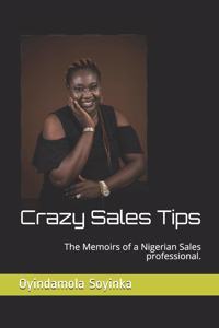 Crazy Sales Tips