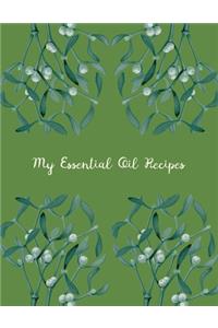 My Essential Oil Recipes