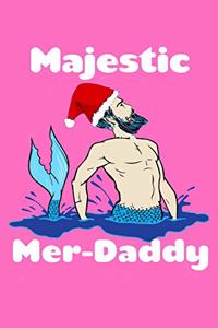 Majestic Mer Daddy