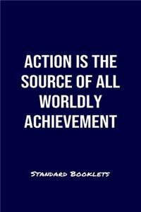 Action Is The Source Of All Worldly Achievement Standard Booklets