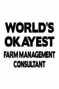 World's Okayest Farm Management Consultant