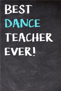 Best Dance Teacher Ever!