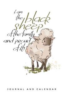 I Am the Black Sheep of the Family and Proud of It!