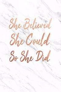 She Believed She Could So She Did