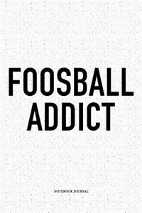Foosball Addict