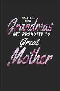 Only the Best Grandmas Get Promoted to Great Mother